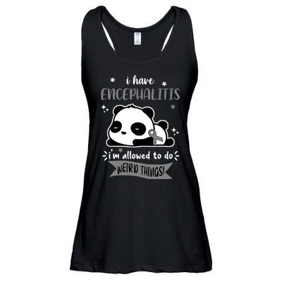 I Have Encephalitis I'm Allowed To Do Weird Things Ladies Essential Flowy Tank