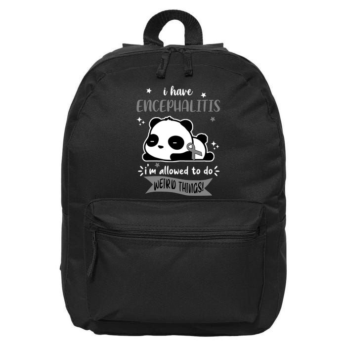I Have Encephalitis I'm Allowed To Do Weird Things 16 in Basic Backpack