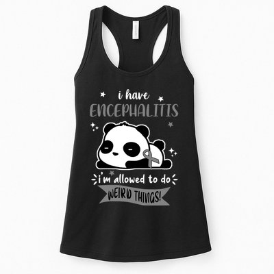I Have Encephalitis I'm Allowed To Do Weird Things Womens Tank Top