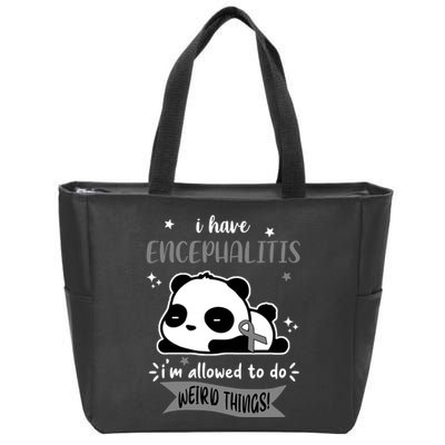 I Have Encephalitis I'm Allowed To Do Weird Things Zip Tote Bag