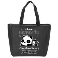 I Have Encephalitis I'm Allowed To Do Weird Things Zip Tote Bag