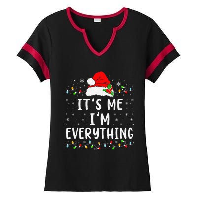 I Have Everything I Want For Christmas Its Me IM Everything Ladies Halftime Notch Neck Tee