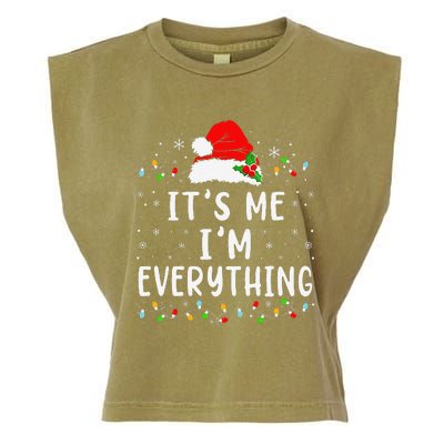 I Have Everything I Want For Christmas Its Me IM Everything Garment-Dyed Women's Muscle Tee