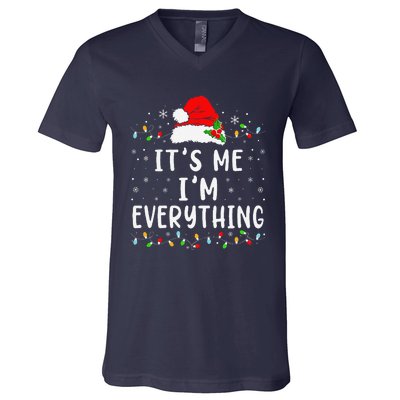 I Have Everything I Want For Christmas Its Me IM Everything V-Neck T-Shirt