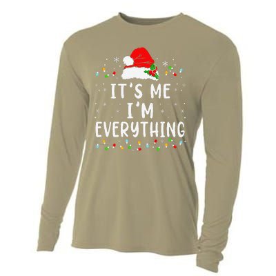 I Have Everything I Want For Christmas Its Me IM Everything Cooling Performance Long Sleeve Crew