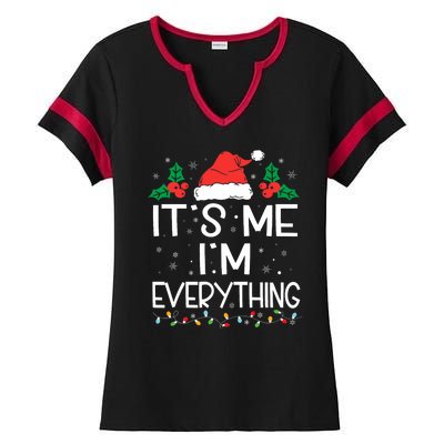 I Have Everything I Want For Christmas Its Me IM Everything Ladies Halftime Notch Neck Tee