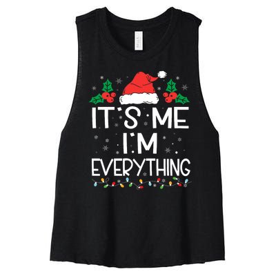 I Have Everything I Want For Christmas Its Me IM Everything Women's Racerback Cropped Tank