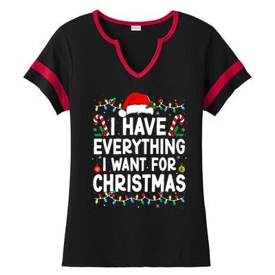 I Have Everything I Want For Christmas Its Me IM Everything Ladies Halftime Notch Neck Tee