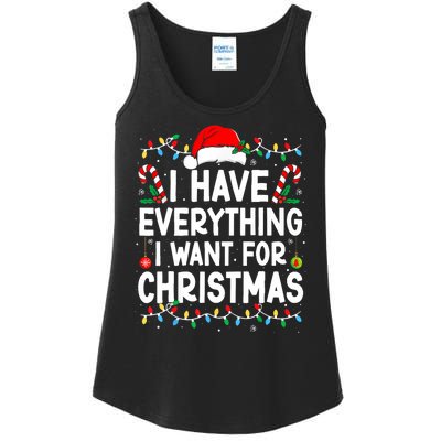 I Have Everything I Want For Christmas Its Me IM Everything Ladies Essential Tank