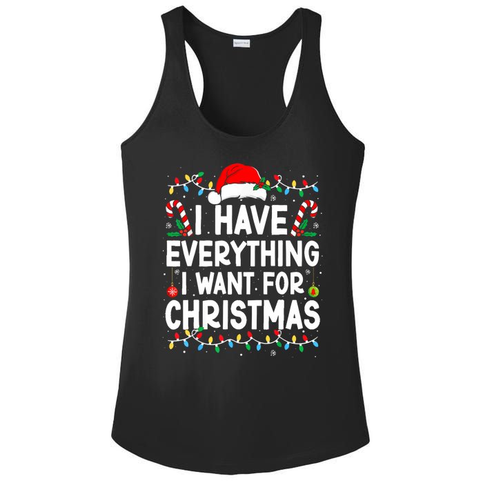 I Have Everything I Want For Christmas Its Me IM Everything Ladies PosiCharge Competitor Racerback Tank