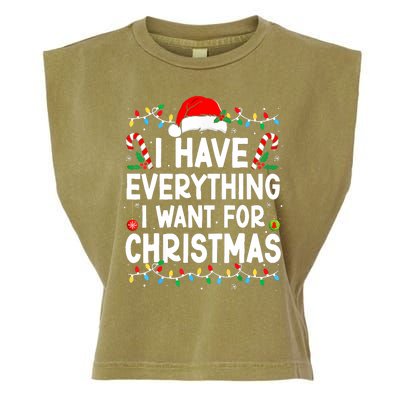 I Have Everything I Want For Christmas Its Me IM Everything Garment-Dyed Women's Muscle Tee