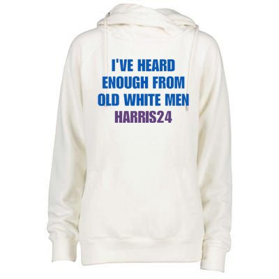 Ive Heard Enough From Old White Harris 2024 Womens Funnel Neck Pullover Hood