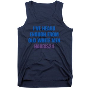 Ive Heard Enough From Old White Harris 2024 Tank Top