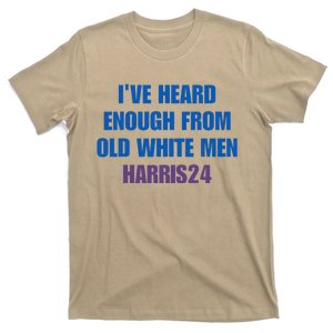 Ive Heard Enough From Old White Harris 2024 T-Shirt