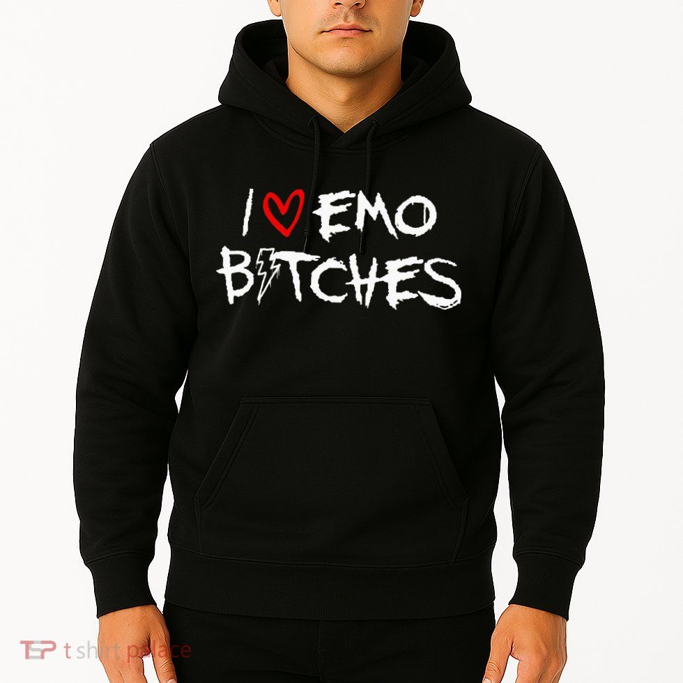 I Heart Emo Bitches Funny Quote Emo Music Girl Style Hoodie