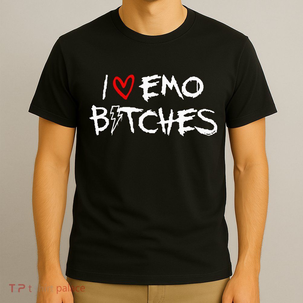 I Heart Emo Bitches Funny Quote Emo Music Girl Style T-Shirt