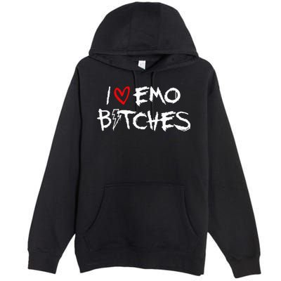 I Heart Emo Bitches Funny Quote Emo Music Girl Style Premium Pullover Hoodie