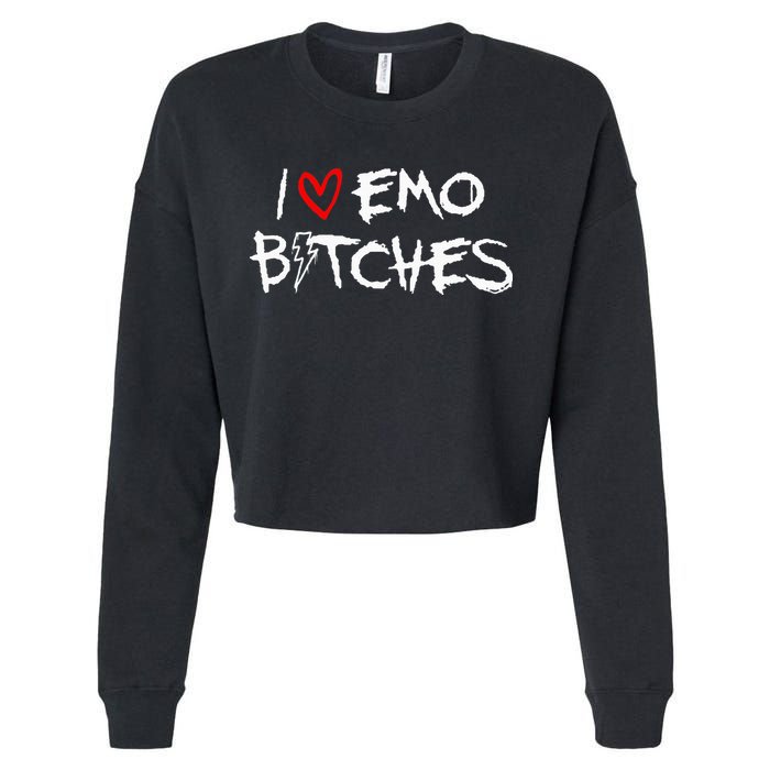 I Heart Emo Bitches Funny Quote Emo Music Girl Style Cropped Pullover Crew