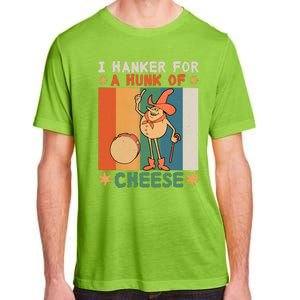 I Hanker For A Hunk Of Cheese Retro Adult ChromaSoft Performance T-Shirt