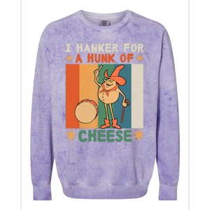 I Hanker For A Hunk Of Cheese Retro Colorblast Crewneck Sweatshirt