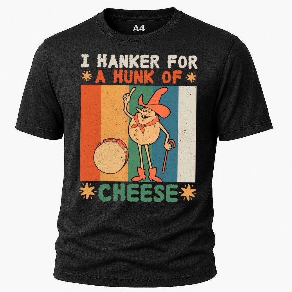 I Hanker For A Hunk Of Cheese Retro Performance Shirt