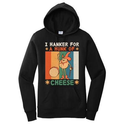 I Hanker For A Hunk Of Cheese Retro Women's Pullover Hoodie