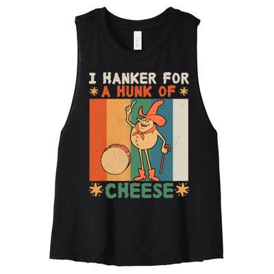 I Hanker For A Hunk Of Cheese Retro Women's Racerback Cropped Tank