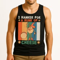 I Hanker For A Hunk Of Cheese Retro Tank Top