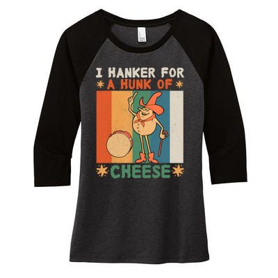 I Hanker For A Hunk Of Cheese Retro Women's Tri-Blend 3/4-Sleeve Raglan Shirt