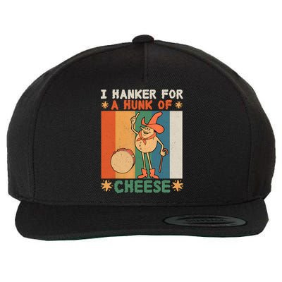I Hanker For A Hunk Of Cheese Retro Wool Snapback Cap
