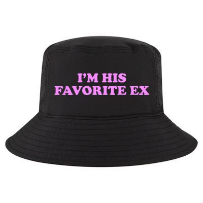 Im His Favorite Ex Funny Breakup Crazy Ex Girlfriend Cool Comfort Performance Bucket Hat