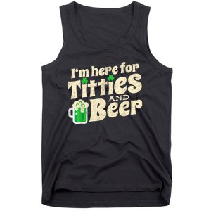 IM Here For Titties And Beer Funny St Patricks Day Drinking Tank Top