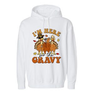 I'm Here For The Gravy Turkey Autumn Fall Thanksgiving Retro Garment-Dyed Fleece Hoodie