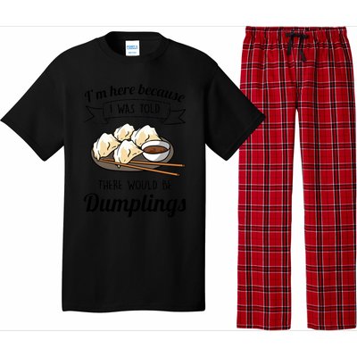 I&X27;M Here For The Dumplings Pajama Set