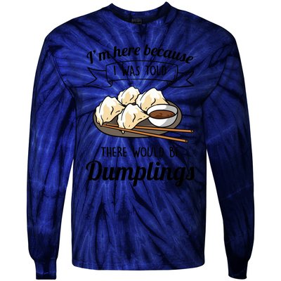 I&X27;M Here For The Dumplings Tie-Dye Long Sleeve Shirt