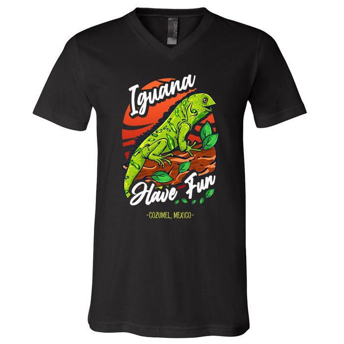 Iguana Have Fun Cozumel Mexico V-Neck T-Shirt