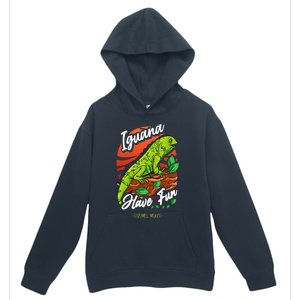 Iguana Have Fun Cozumel Mexico Urban Pullover Hoodie