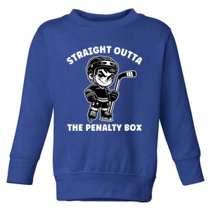 Ice Hockey Funny Straight Outta Penalty Box Cute Gift Toddler Sweatshirt