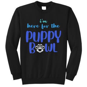 I'm Here For The Puppy Bowl Funny Cute Dog Lover Sweatshirt