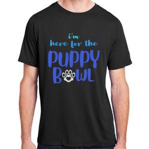 I'm Here For The Puppy Bowl Funny Cute Dog Lover Adult ChromaSoft Performance T-Shirt