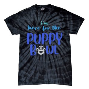 I'm Here For The Puppy Bowl Funny Cute Dog Lover Tie-Dye T-Shirt