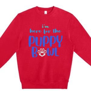 I'm Here For The Puppy Bowl Funny Cute Dog Lover Premium Crewneck Sweatshirt