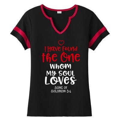 I Have Found The One Whom My Soul Loves Song Of Solomon 3:4 Ladies Halftime Notch Neck Tee