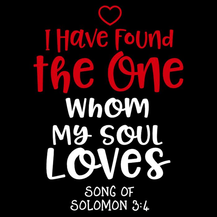 I Have Found The One Whom My Soul Loves Song Of Solomon 3:4 Toddler Sweatshirt