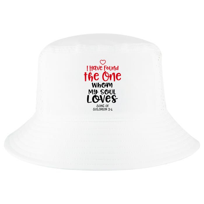 I Have Found The One Whom My Soul Loves Song Of Solomon 3:4 Cool Comfort Performance Bucket Hat