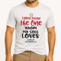 I Have Found The One Whom My Soul Loves Song Of Solomon 3:4 Performance Shirt