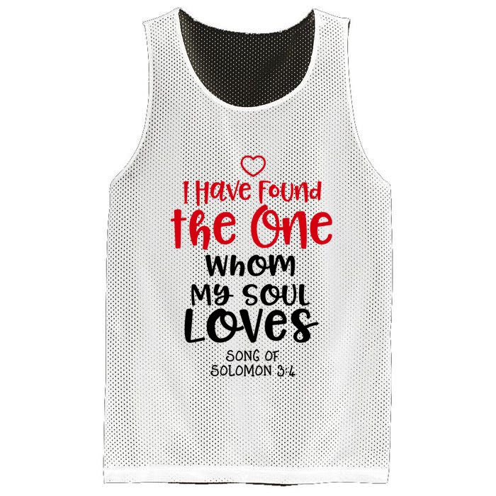 I Have Found The One Whom My Soul Loves Song Of Solomon 3:4 Mesh Reversible Basketball Jersey Tank
