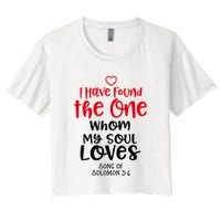 I Have Found The One Whom My Soul Loves Song Of Solomon 3:4 Crop Top