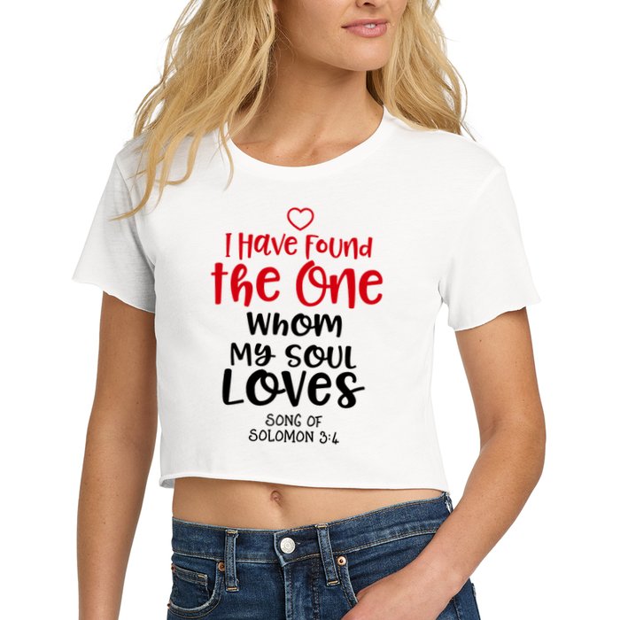 I Have Found The One Whom My Soul Loves Song Of Solomon 3:4 Crop Top