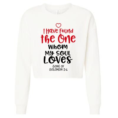 I Have Found The One Whom My Soul Loves Song Of Solomon 3:4 Cropped Pullover Crew